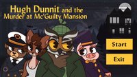 Hugh Dunnit and the Murder at Mc`Guilty Mansion screenshot, image №2539437 - RAWG