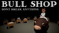 Bull Shop - Don't Break Anything screenshot, image №2441832 - RAWG