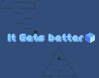 ItGetsBetter screenshot, image №1163207 - RAWG