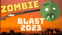 Zombie Blast 2023 screenshot, image №3199186 - RAWG