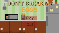 Don´t break my eggs screenshot, image №2841455 - RAWG