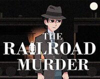 The Railroad Murder screenshot, image №3538004 - RAWG