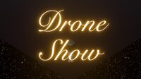 Drone Show screenshot, image №3377376 - RAWG