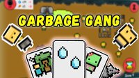 ​Garbage Gang screenshot, image №3796531 - RAWG