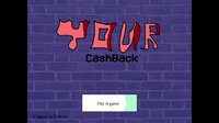 Your CashBack screenshot, image №3829188 - RAWG