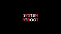 SYSTEM REBOOT (ItzNivaKDev) screenshot, image №3111825 - RAWG