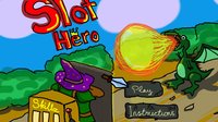 Slot Hero screenshot, image №1321514 - RAWG