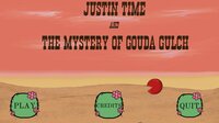 Justin Time & The Mystery of Gouda Gulch screenshot, image №3378426 - RAWG