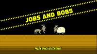 Jobs and Bobs screenshot, image №3430898 - RAWG