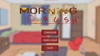 Morning Rush screenshot, image №2692545 - RAWG