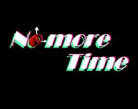 No more Time (Caio Kotan) screenshot, image №2938342 - RAWG