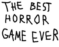the best horror game ever screenshot, image №2774877 - RAWG