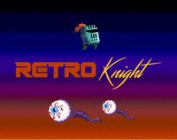 Retro Knight (SadakaTV) screenshot, image №3740839 - RAWG