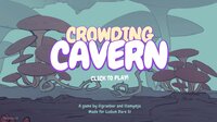 Crowding Cavern screenshot, image №3612408 - RAWG