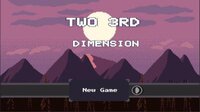 Two 3rd Dimension screenshot, image №3079127 - RAWG