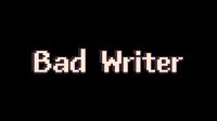 Bad Writer screenshot, image №3575864 - RAWG