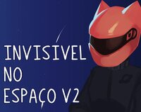 Invisível no Espaço V2 screenshot, image №3676886 - RAWG