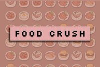 Food Crush (itch) (Ballona) screenshot, image №3036052 - RAWG