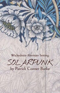Solarpunk Wickedness Alternate Setting screenshot, image №2960258 - RAWG