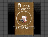 A Few Chances in Eternity screenshot, image №3790099 - RAWG