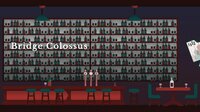 Bridge Colossus screenshot, image №3351441 - RAWG