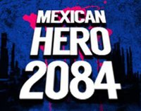 Mexican Hero 2084 screenshot, image №1174114 - RAWG