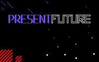 PresentFuture screenshot, image №1252998 - RAWG