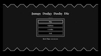 Jumpy Dodgy Dashy Die screenshot, image №3655339 - RAWG
