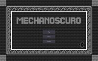 Mechanoscuro screenshot, image №3212536 - RAWG