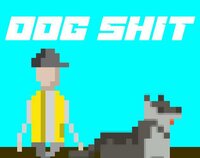Dog Shit screenshot, image №2950146 - RAWG