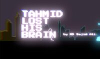 Tahmid Lost His Brain screenshot, image №2745050 - RAWG