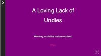 A Loving Lack of Undies screenshot, image №2227473 - RAWG