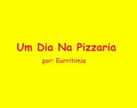 Um Dia Na Pizzaria screenshot, image №1997486 - RAWG
