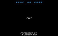 Drop On Door screenshot, image №2368561 - RAWG