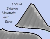 I Stand Between Mountain and River screenshot, image №1114941 - RAWG