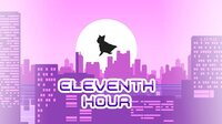 Eleventh Hour (plasmastarfish) screenshot, image №3307231 - RAWG