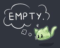 empty. (itch) (allison chen) screenshot, image №2733726 - RAWG