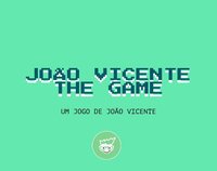 João Vicente The Game - João Vicente screenshot, image №2279841 - RAWG