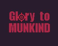 Glory to Munkind screenshot, image №3294443 - RAWG