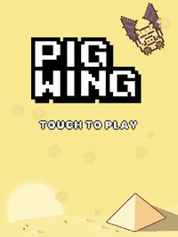 Pig Wing screenshot, image №46160 - RAWG