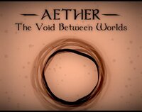 Aether The Void Between Worlds screenshot, image №3554776 - RAWG