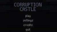 Corruption Castle screenshot, image №2330302 - RAWG