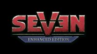 Seven: Enhanced Edition screenshot, image №3219883 - RAWG