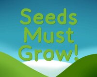 Seeds Must Grow! screenshot, image №3730967 - RAWG