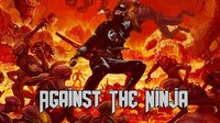 Against The Ninja screenshot, image №1917080 - RAWG