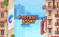 Football Story screenshot, image №850237 - RAWG