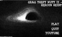 Grag Theft Nutt 2: Heroin Heist screenshot, image №2604074 - RAWG