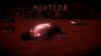 Meateor screenshot, image №2887567 - RAWG