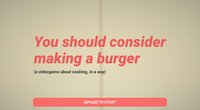You Should Consider Making A Burger screenshot, image №1059217 - RAWG