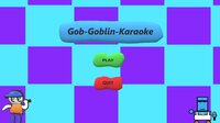 Gob Goblin Karaoke (full release) screenshot, image №3785987 - RAWG